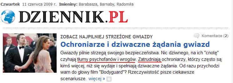 Dziennik.pl: tumy psychofanw i wrogw zatrudniaja ochroniarzy
