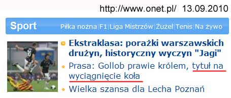 Gollob prawie krlem, tytu na wycignicie koa, poraki warszawskich druyn Legia Polonia Warszawa